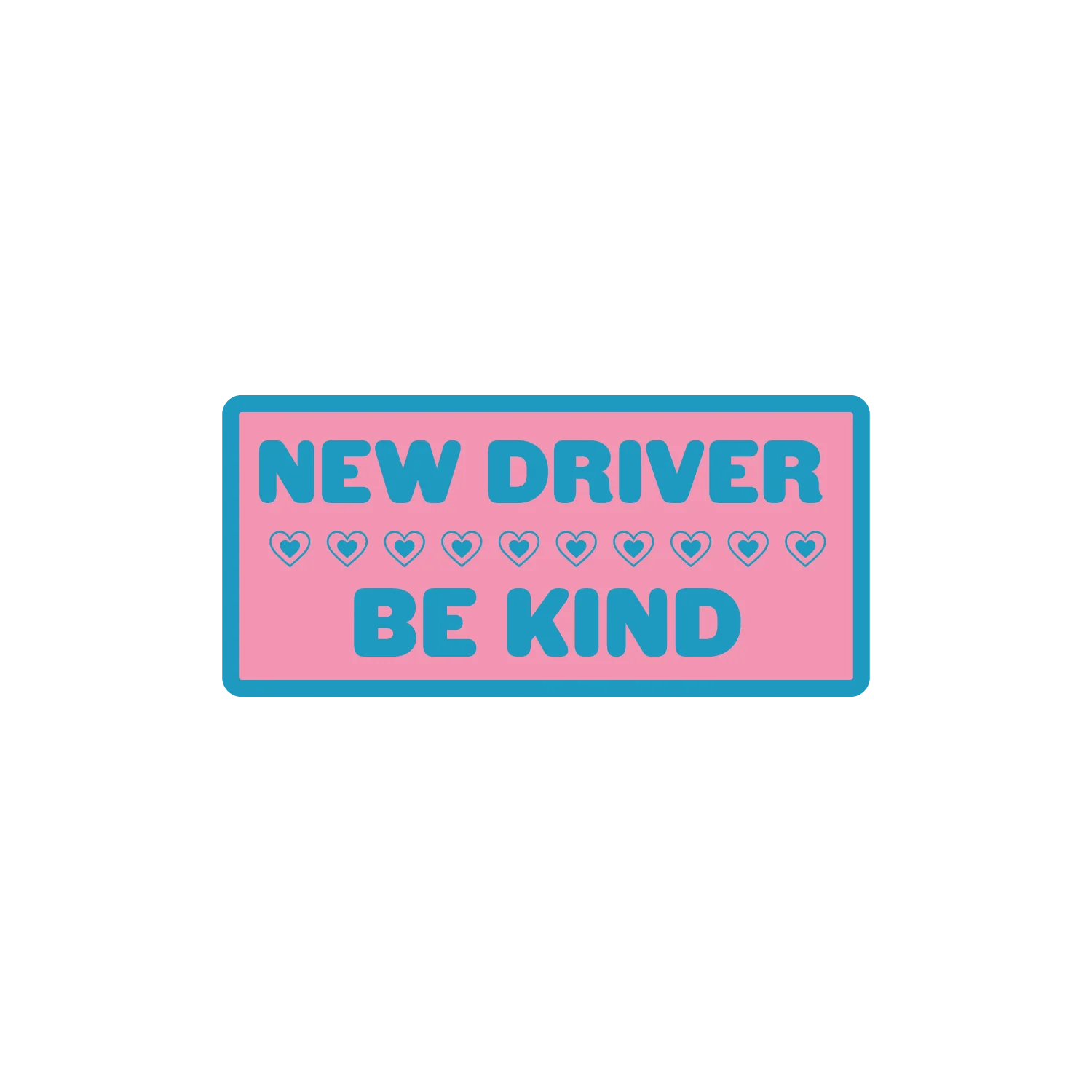 New Driver Be Kind - Image 3