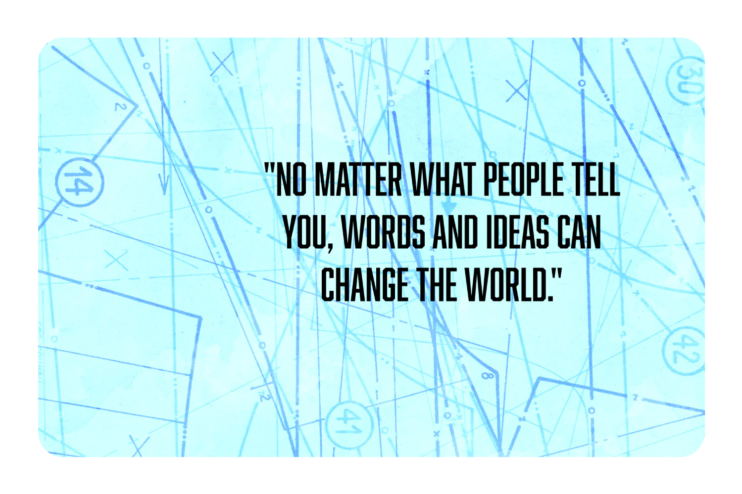 No Matter What People Tell You