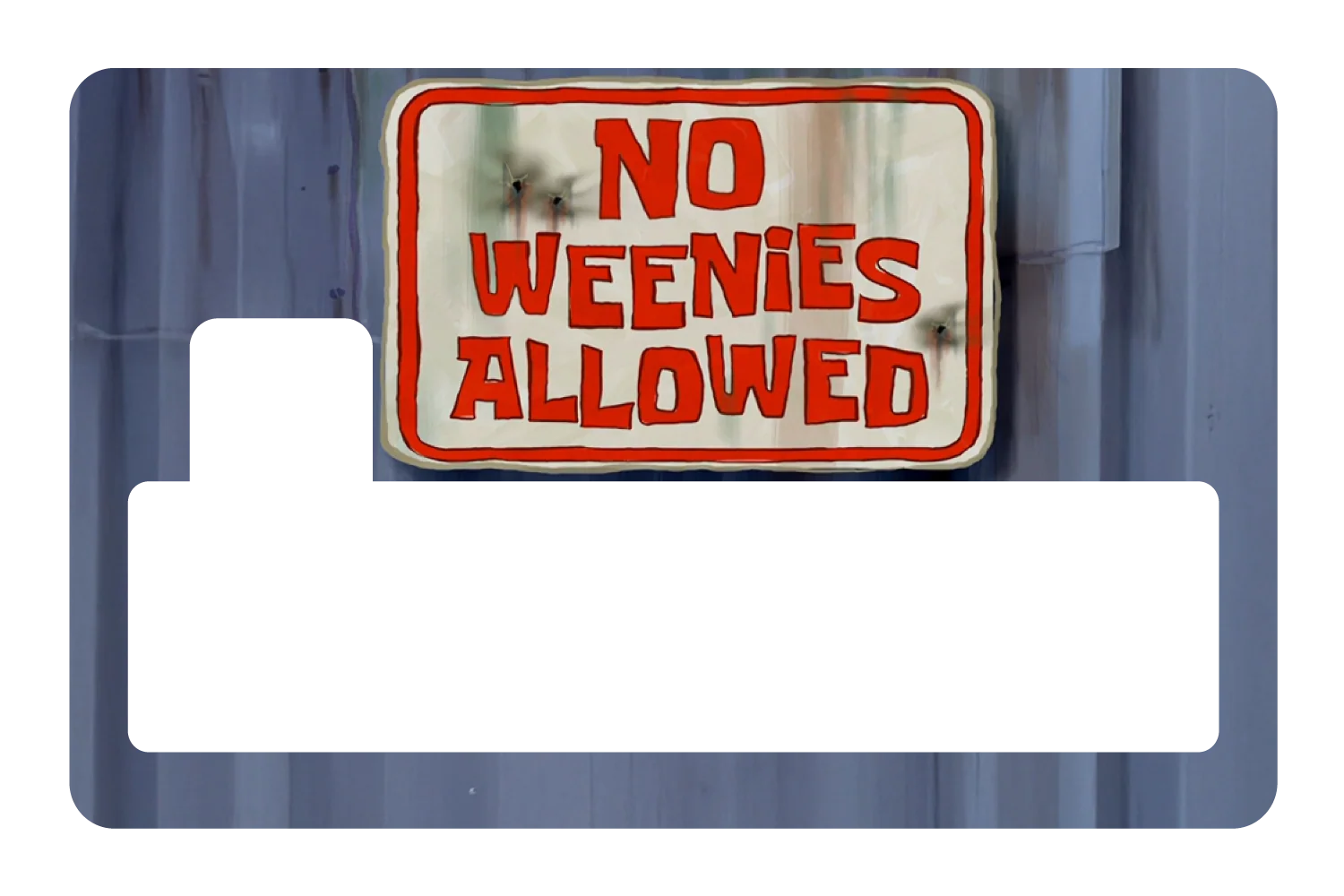 No Weenies Allowed - Image 4