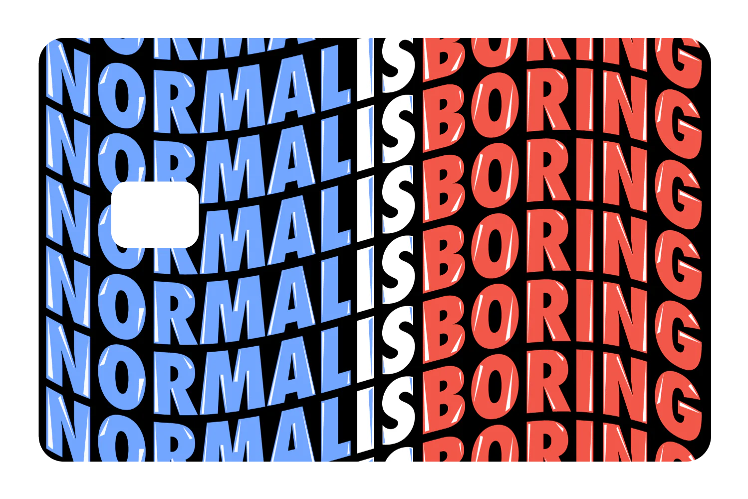 Normal Is Boring - Image 2