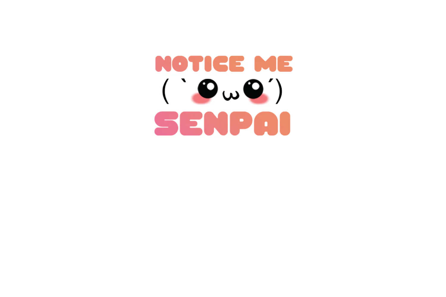 Notice Me Senpai - Image 5