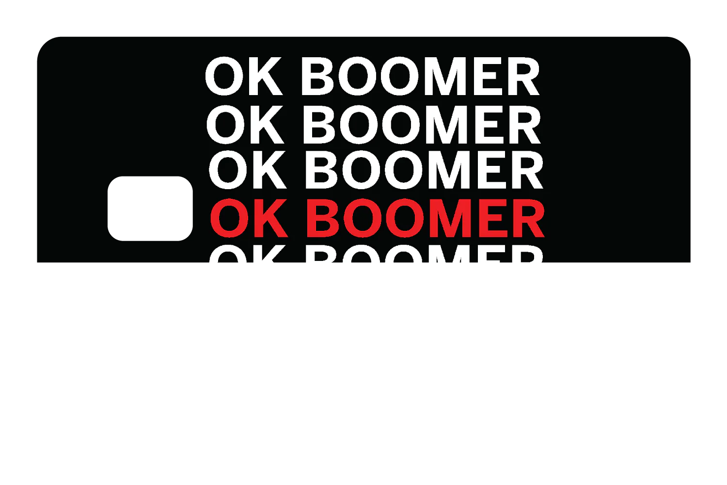 OK Boomer - Image 3