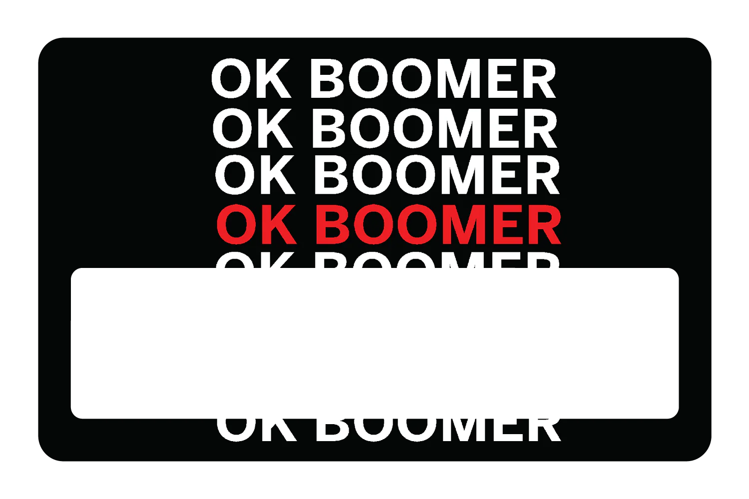 OK Boomer - Image 9