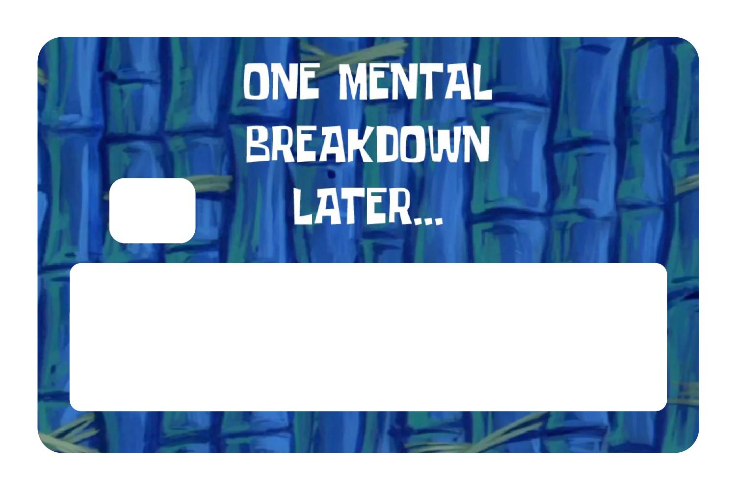 One Mental Breakdown Later - Image 5