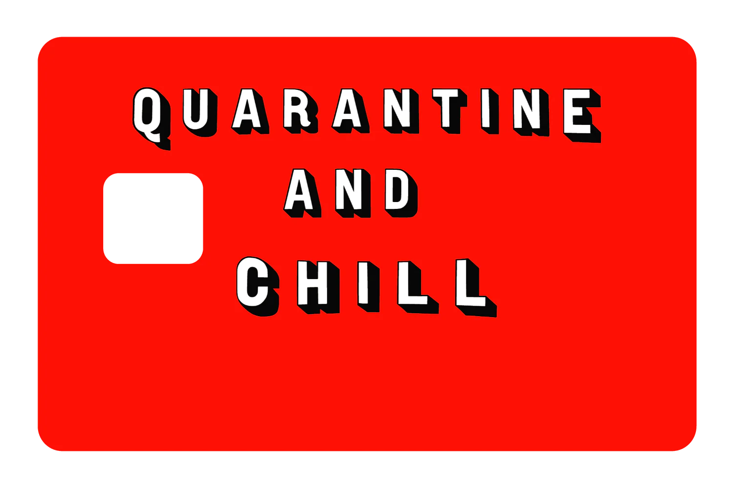 Quarantine and Chill - Image 2