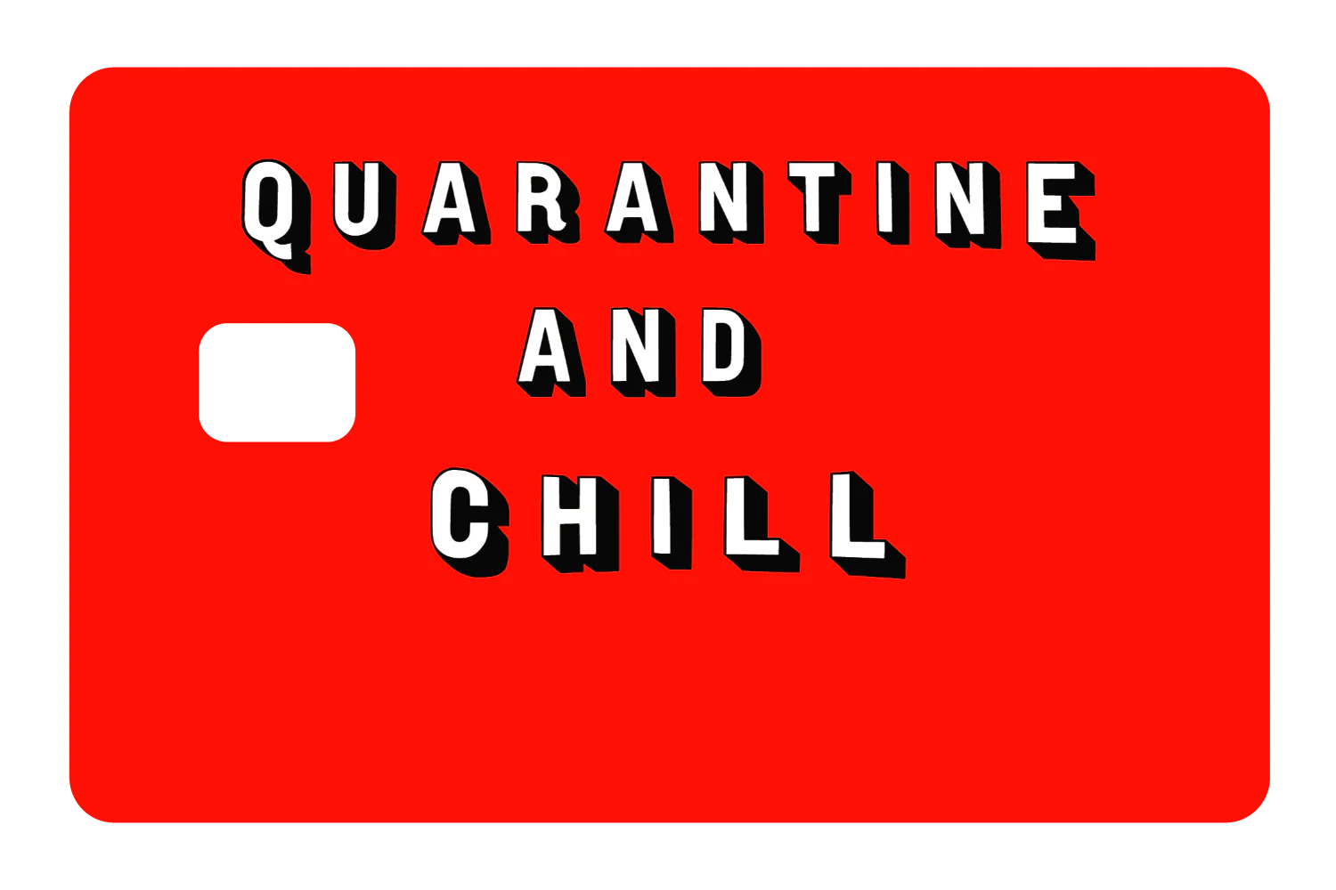 Quarantine and Chill - Image 3