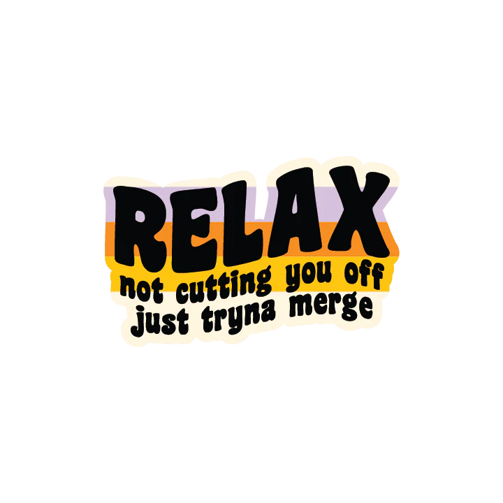 Relax, Not Cutting You Off - Image 3