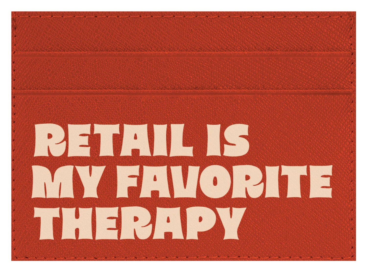 Retail is My Favorite Therapy - Image 6