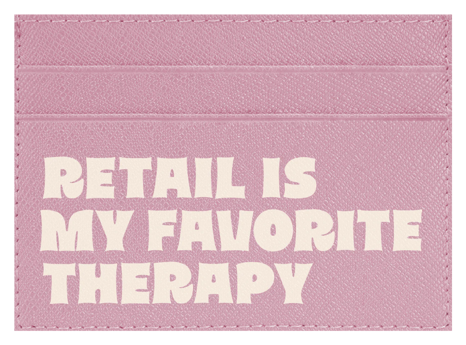 Retail is My Favorite Therapy - Image 7
