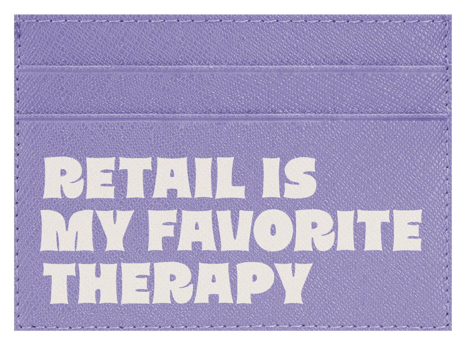 Retail is My Favorite Therapy - Image 8