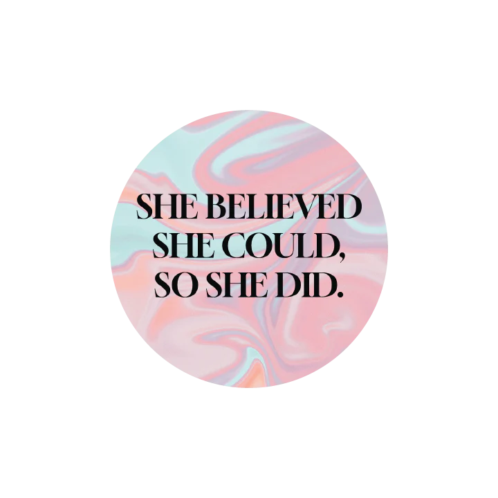 She Believed