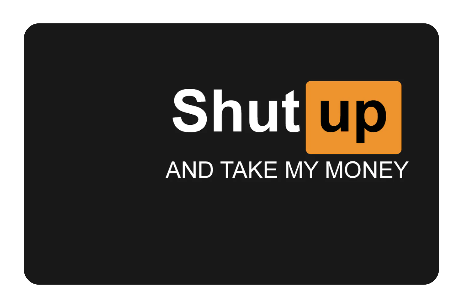 Shut Up