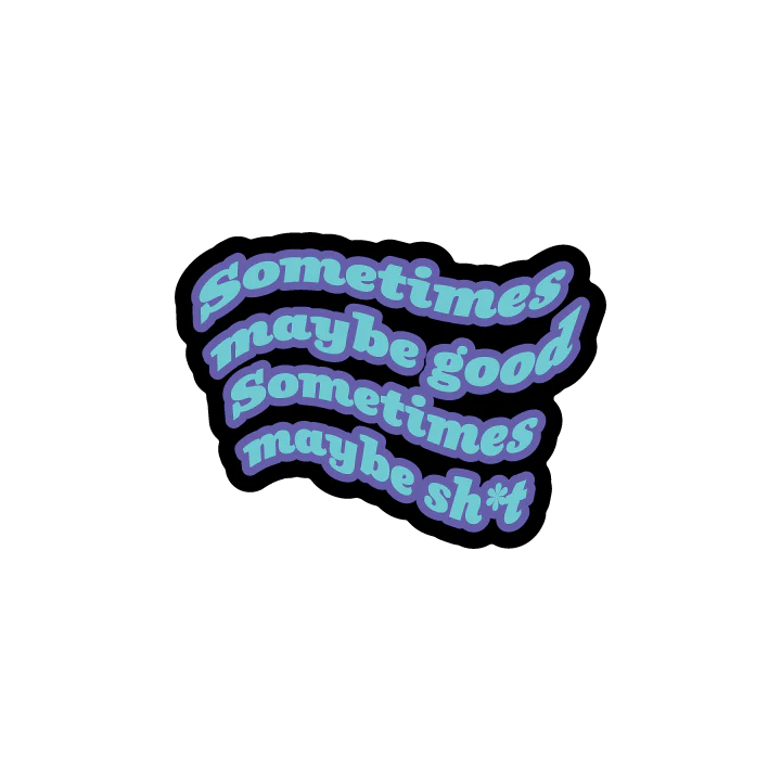 Sometimes Maybe Good - Image 2