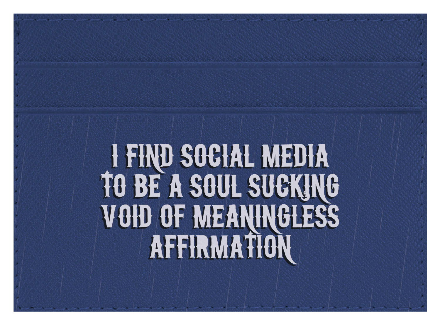 Soul Sucking Meaningless Affirmation - Image 2