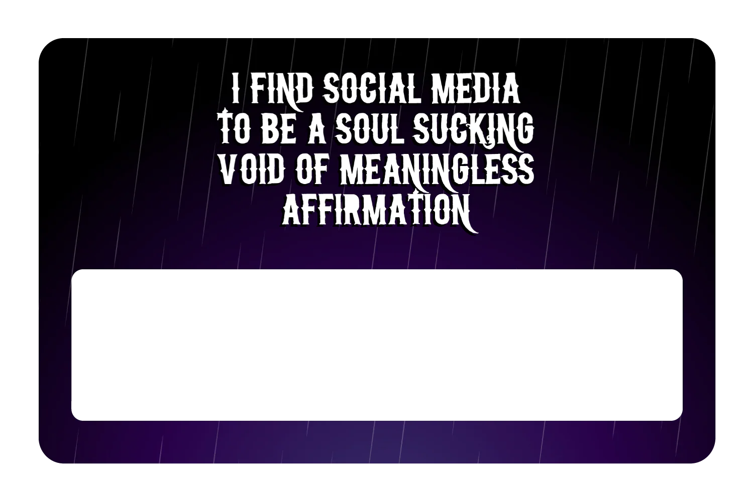 Soul Sucking Meaningless Affirmation - Image 6