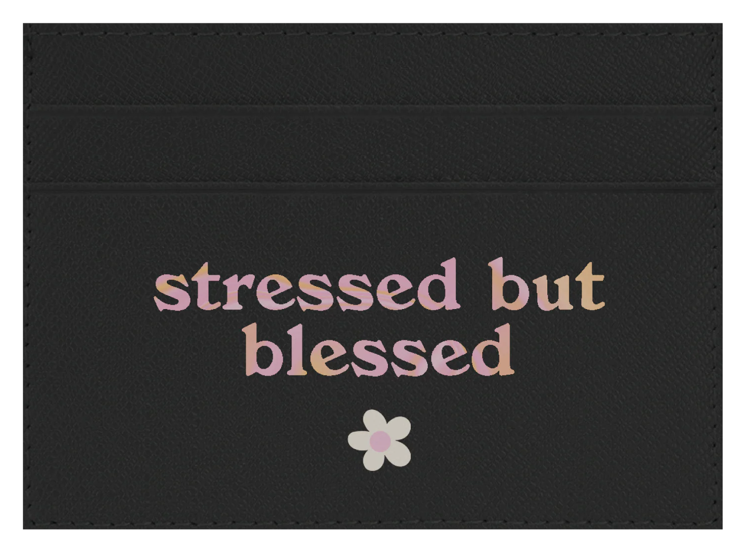 Stressed but Blessed - Image 2