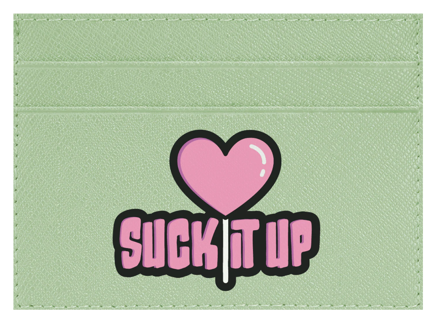 Suck it Up - Image 5