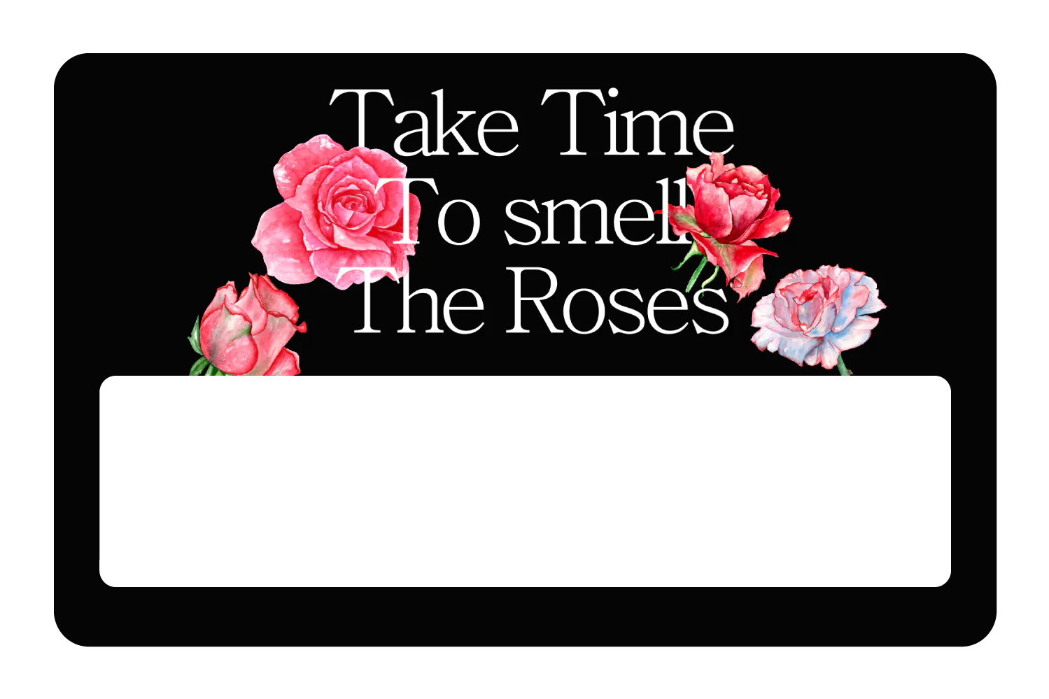 Take Time To Smell The roses - Image 6