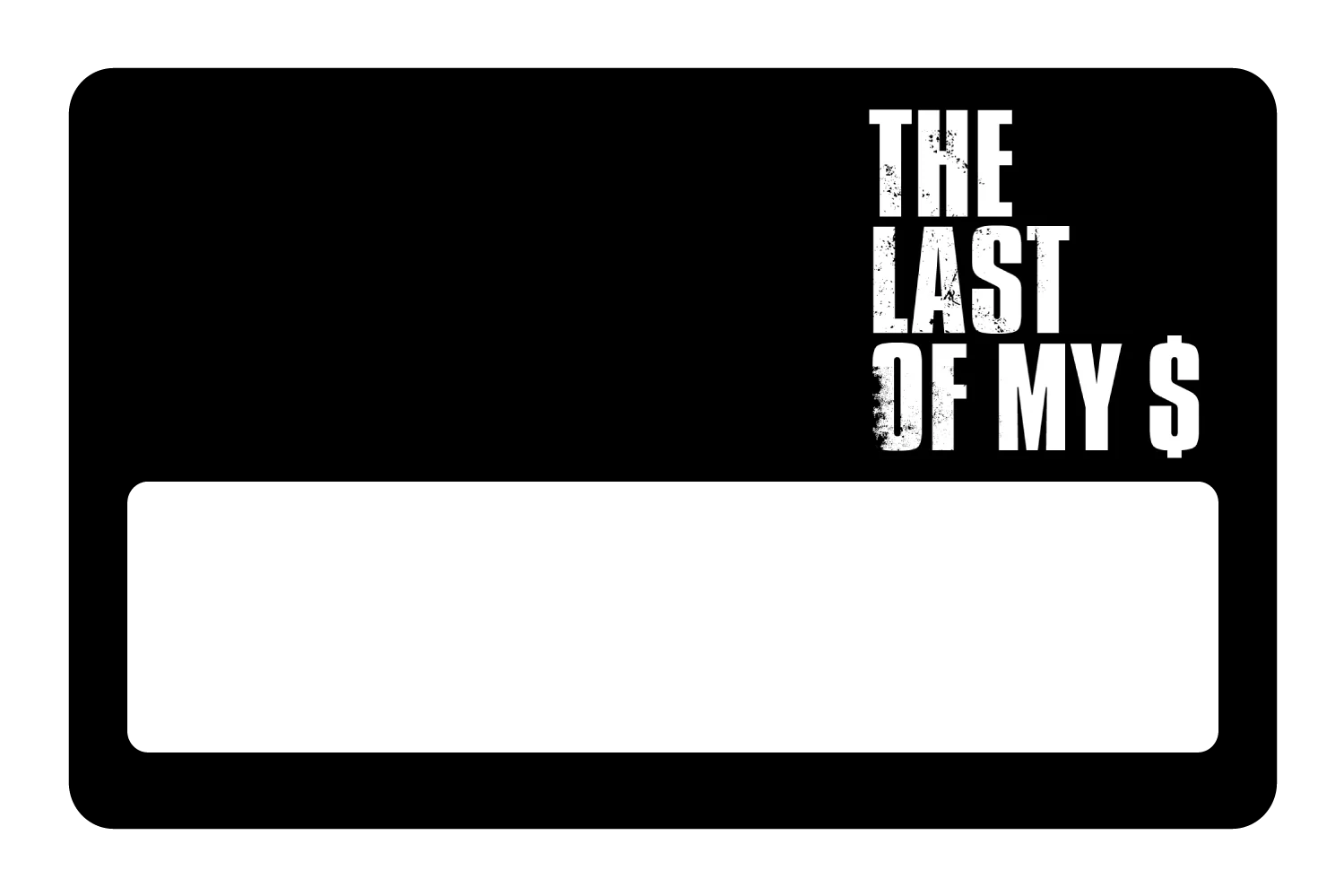 The Last of My $ - Image 6