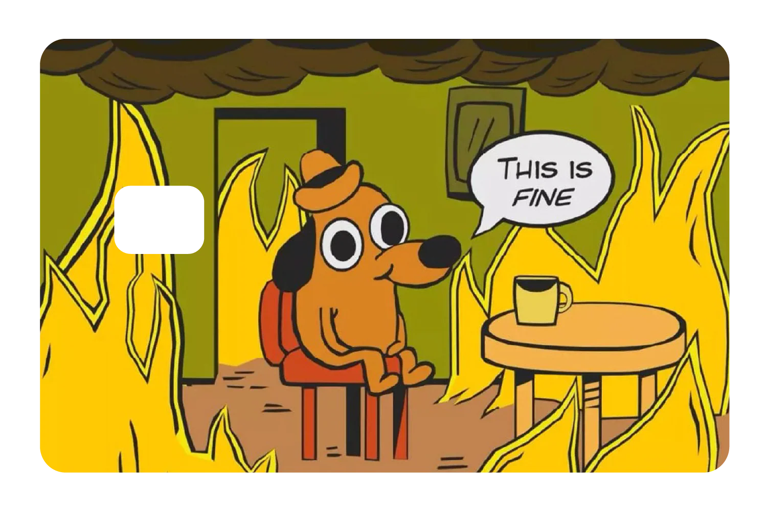 This Is Fine - Image 2