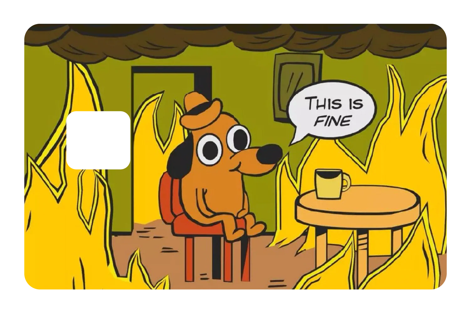 This Is Fine - Image 3
