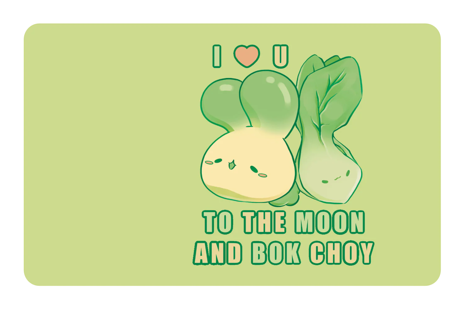 To the Moon and Bok Choy