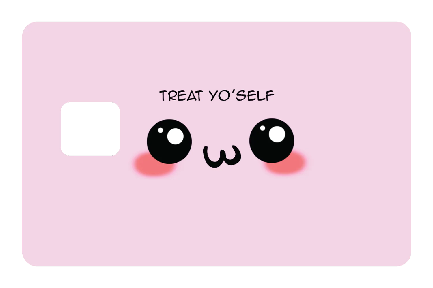 Treat yo'self - Image 3