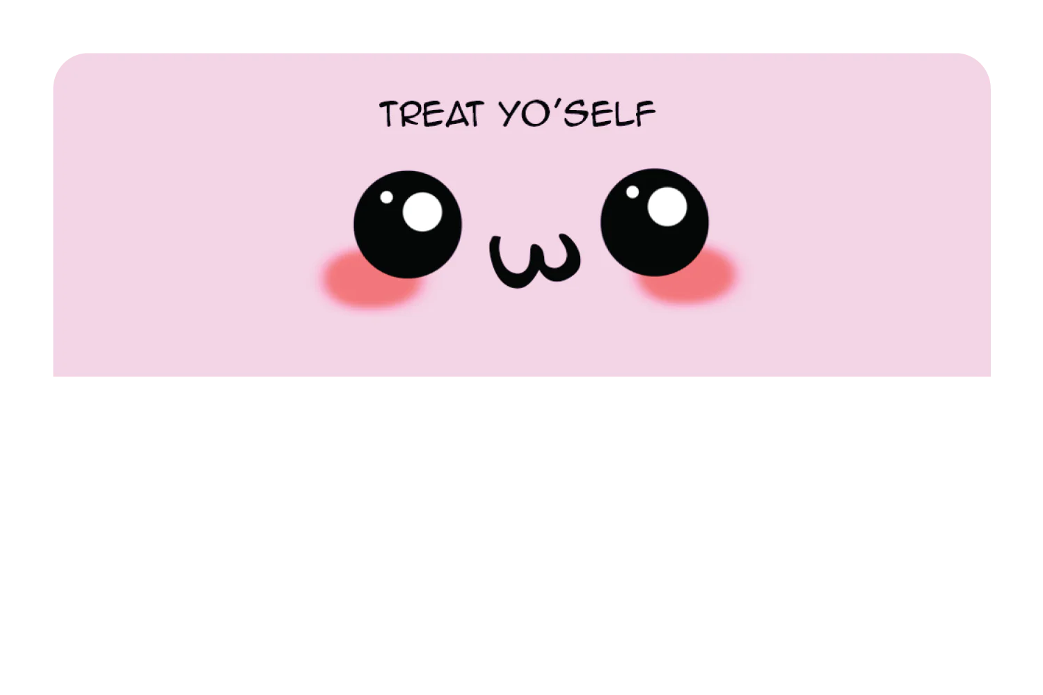 Treat yo'self - Image 9