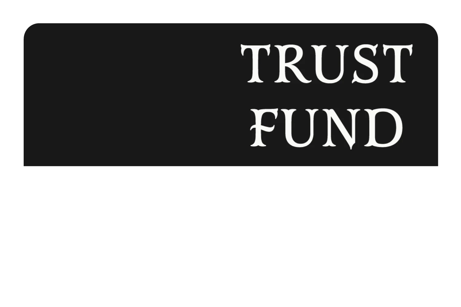 Trust Fund - Image 9