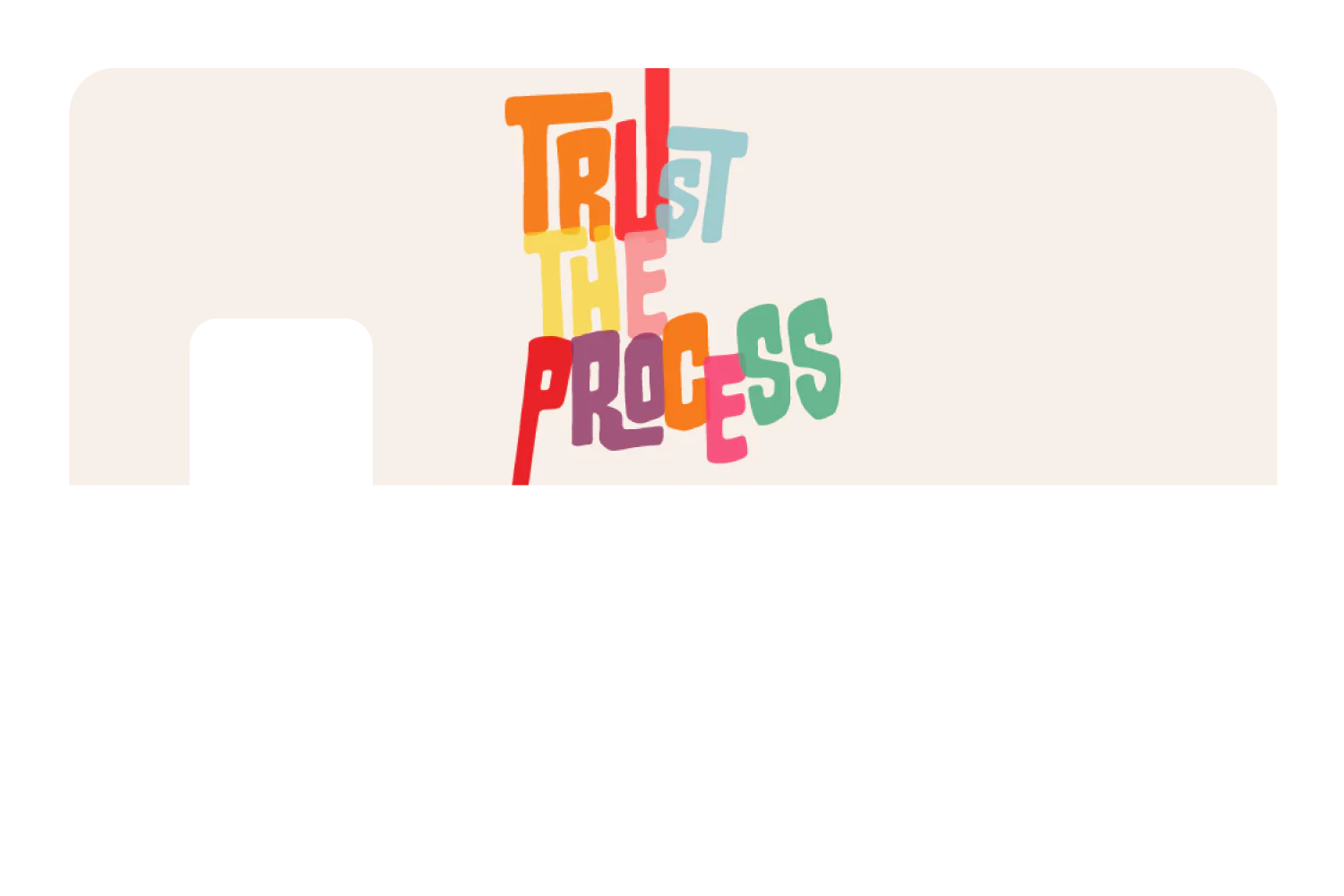 Trust the Process - Image 7