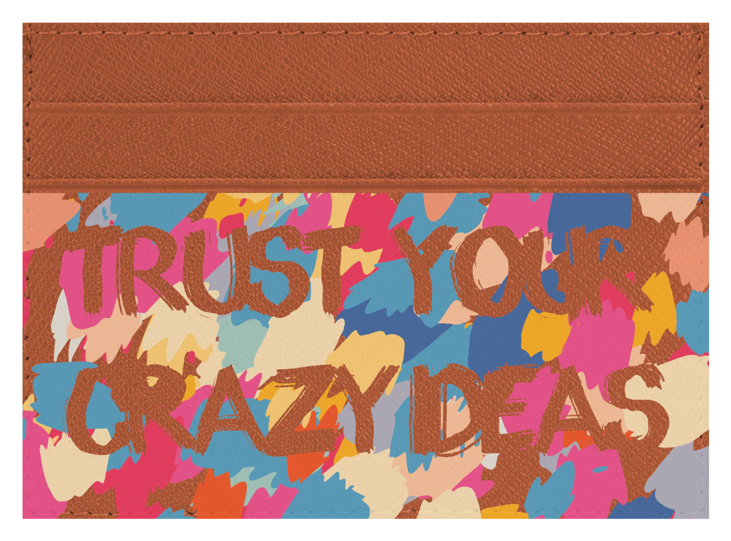 Trust Your Crazy Ideas - Image 2