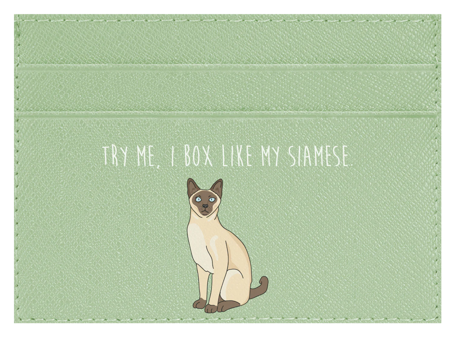 Try me, I box like my Siamese - Image 3