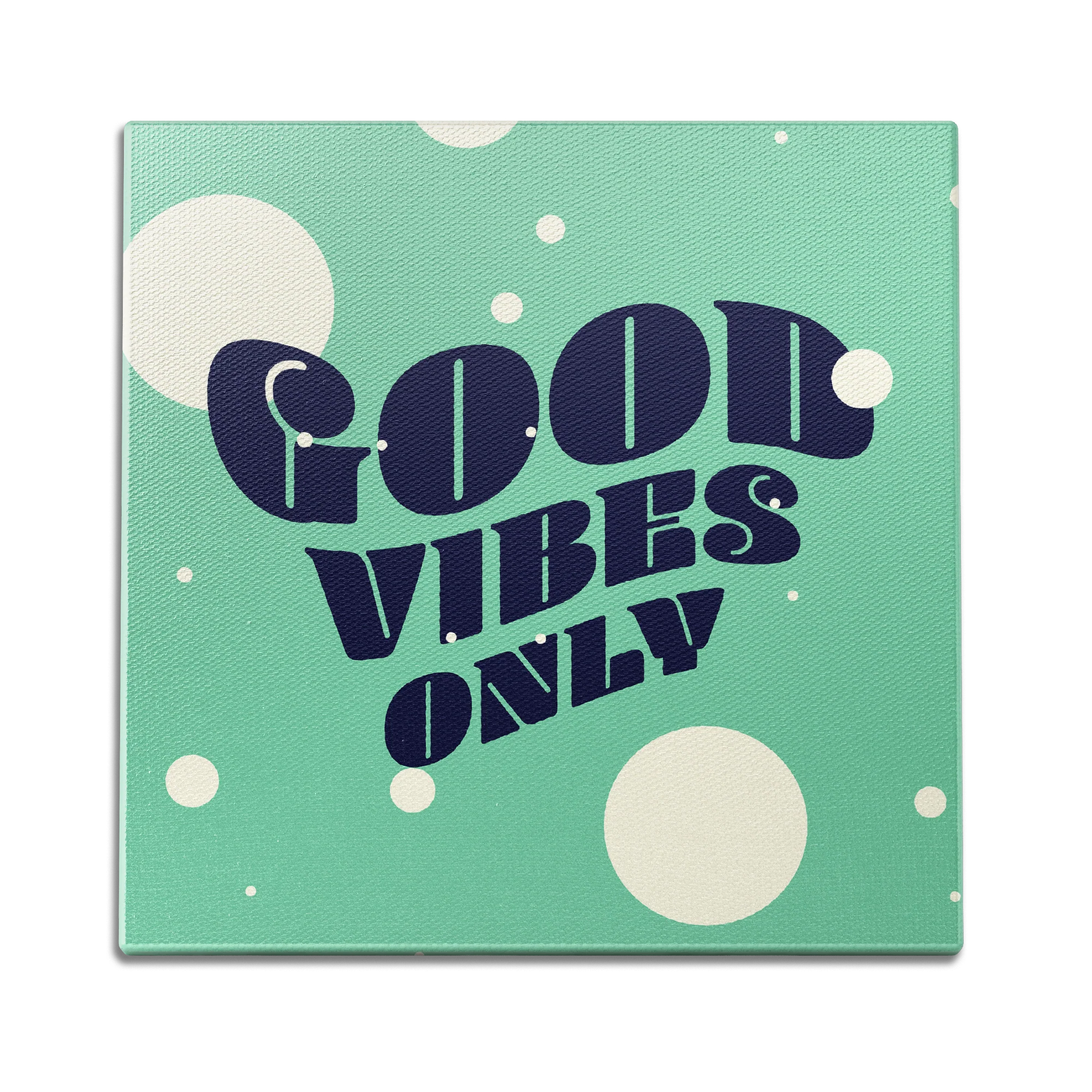 Good Vibes Only Wall Art