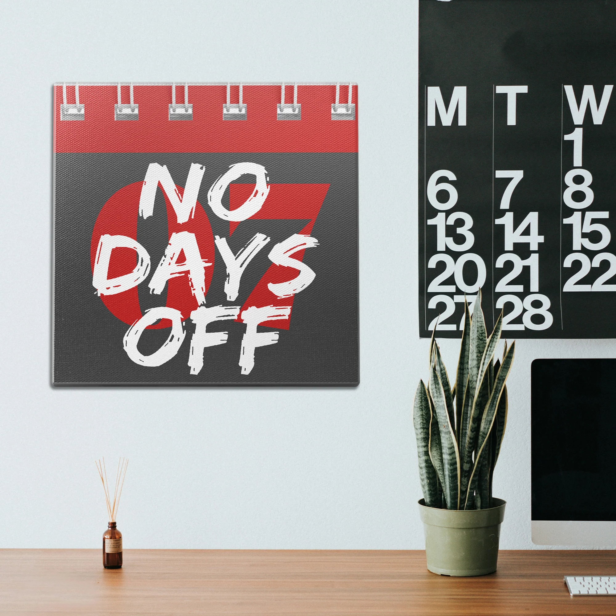 No Days Off Wall Art - Image 2
