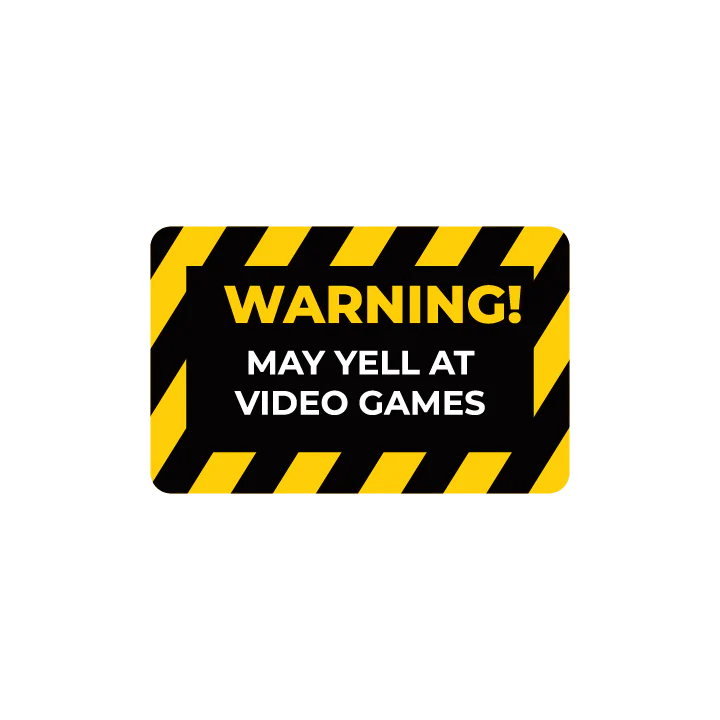 Warning May Yell at Video Games - Image 2