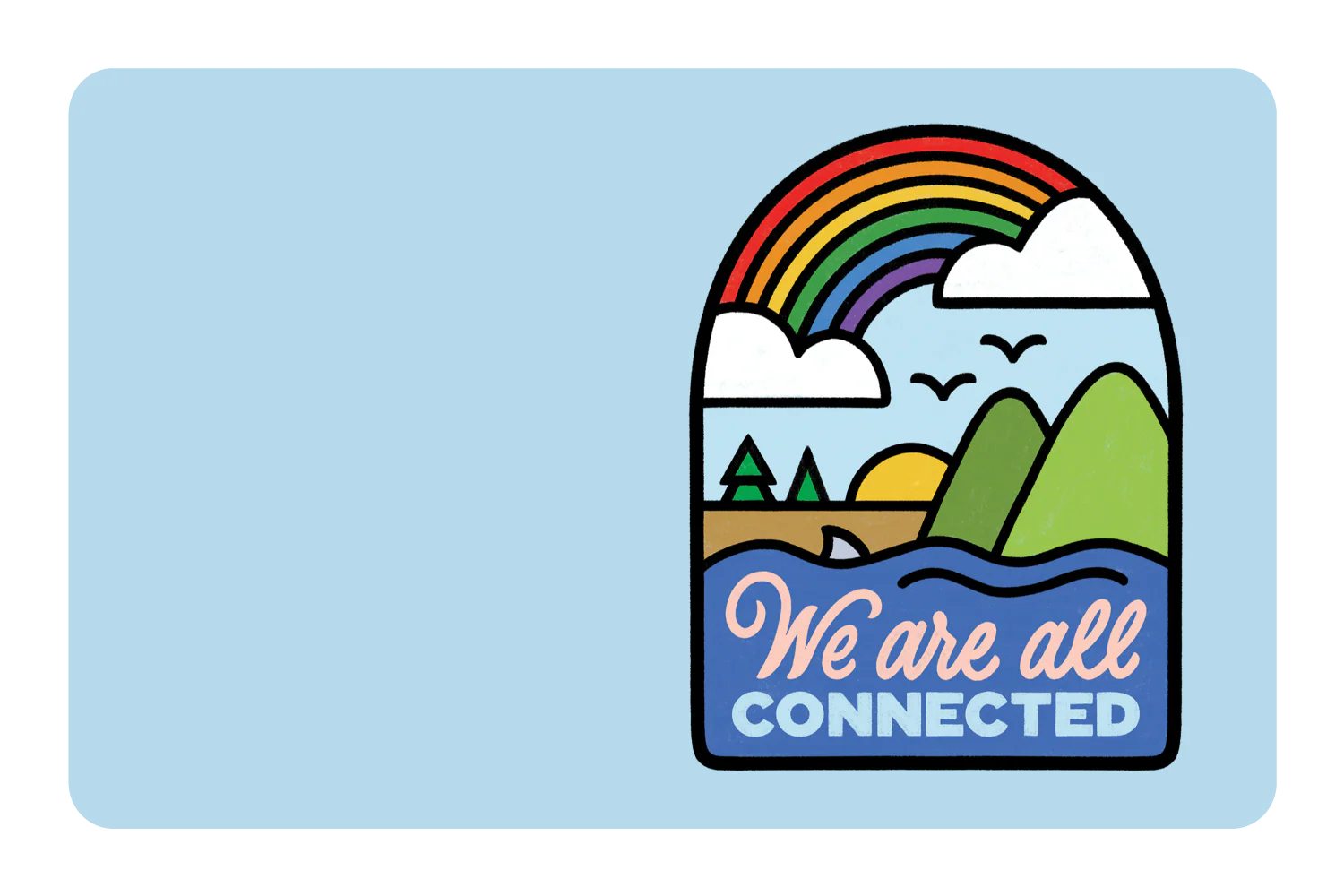 We Are All Connected