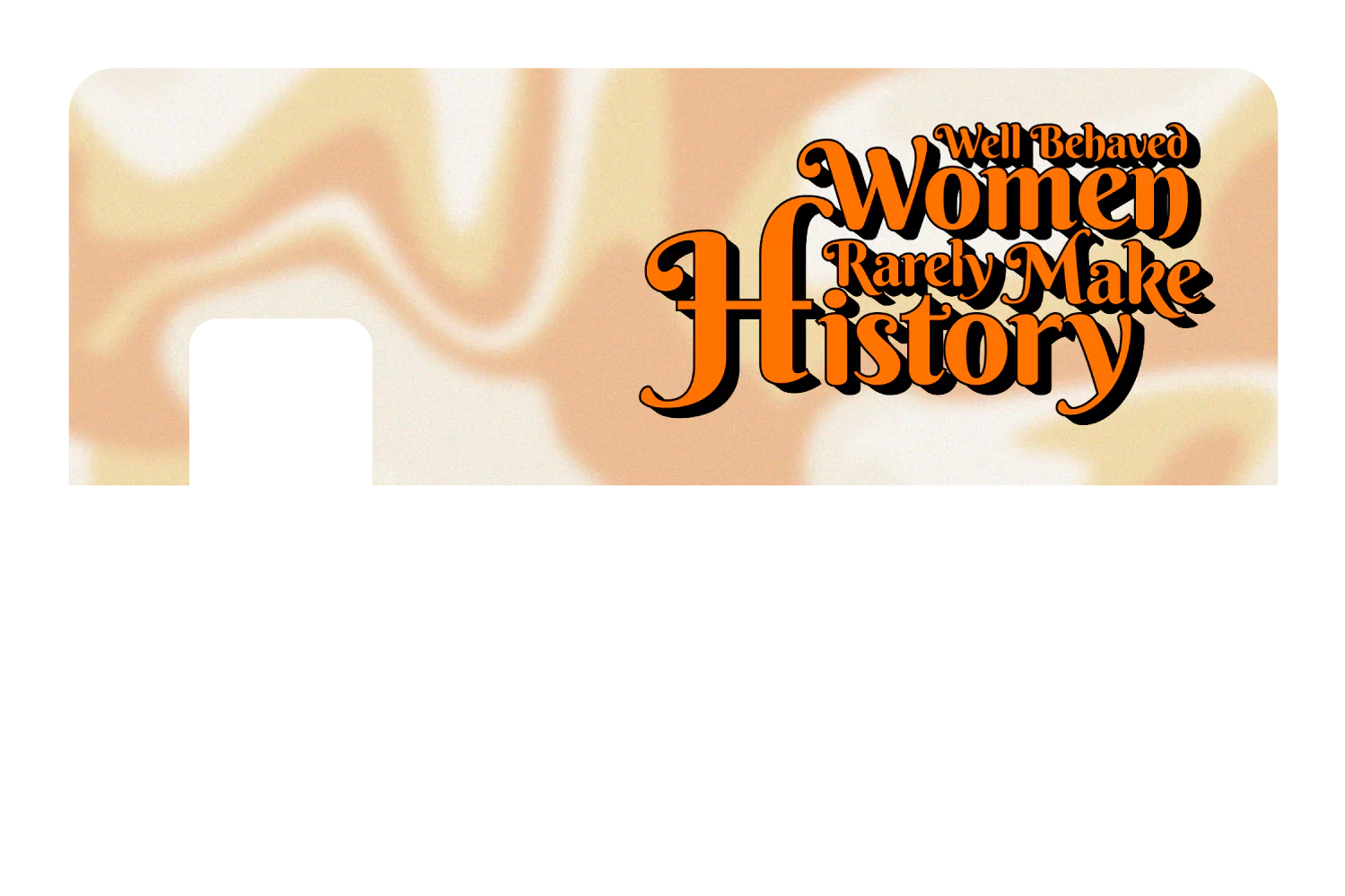Well Behaved Women - Image 7