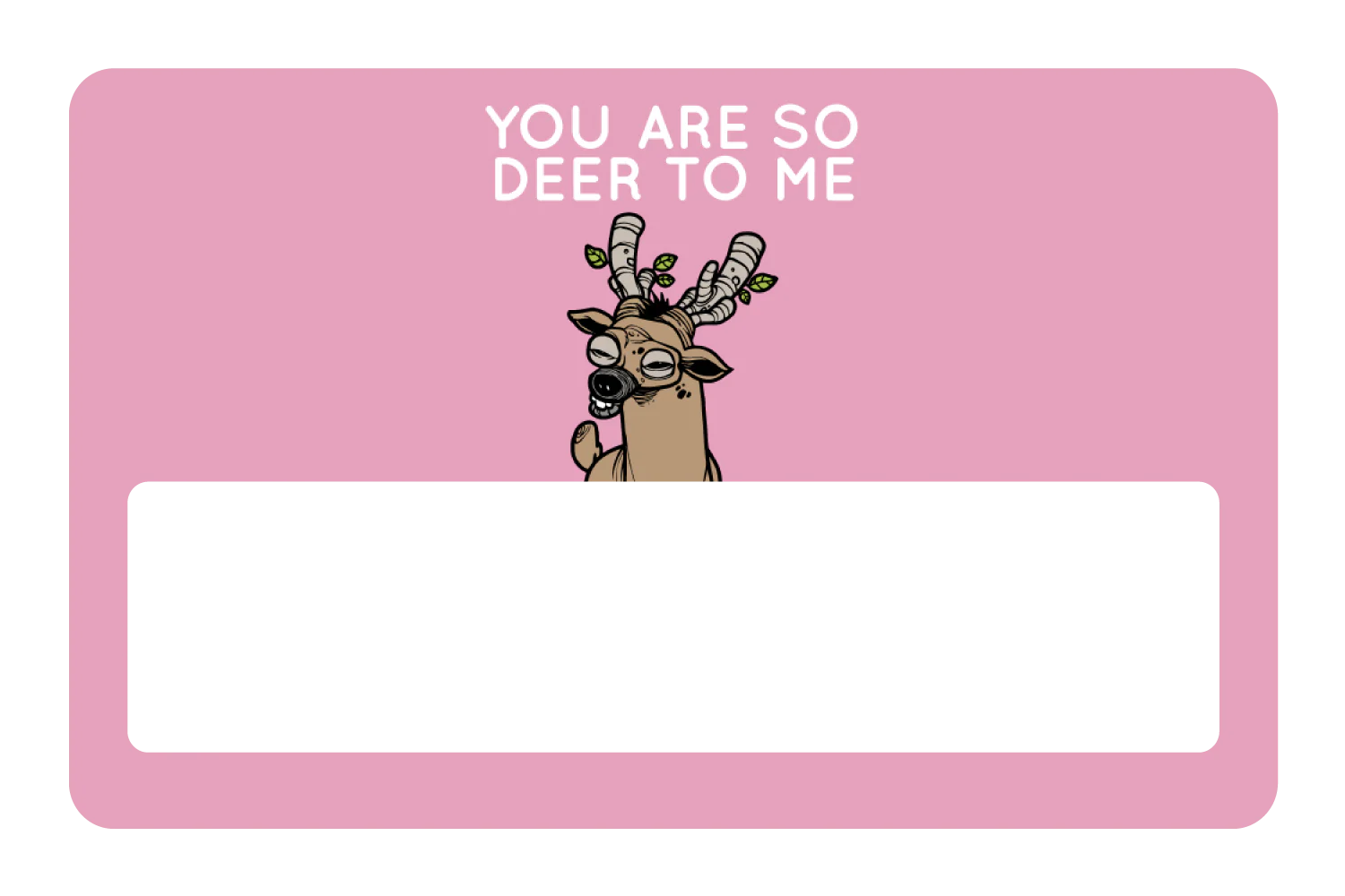 You Are So Deer To Me - Image 6