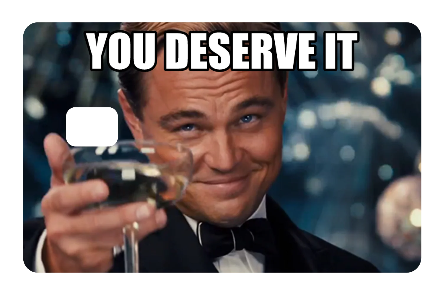 You Deserve It - Image 2