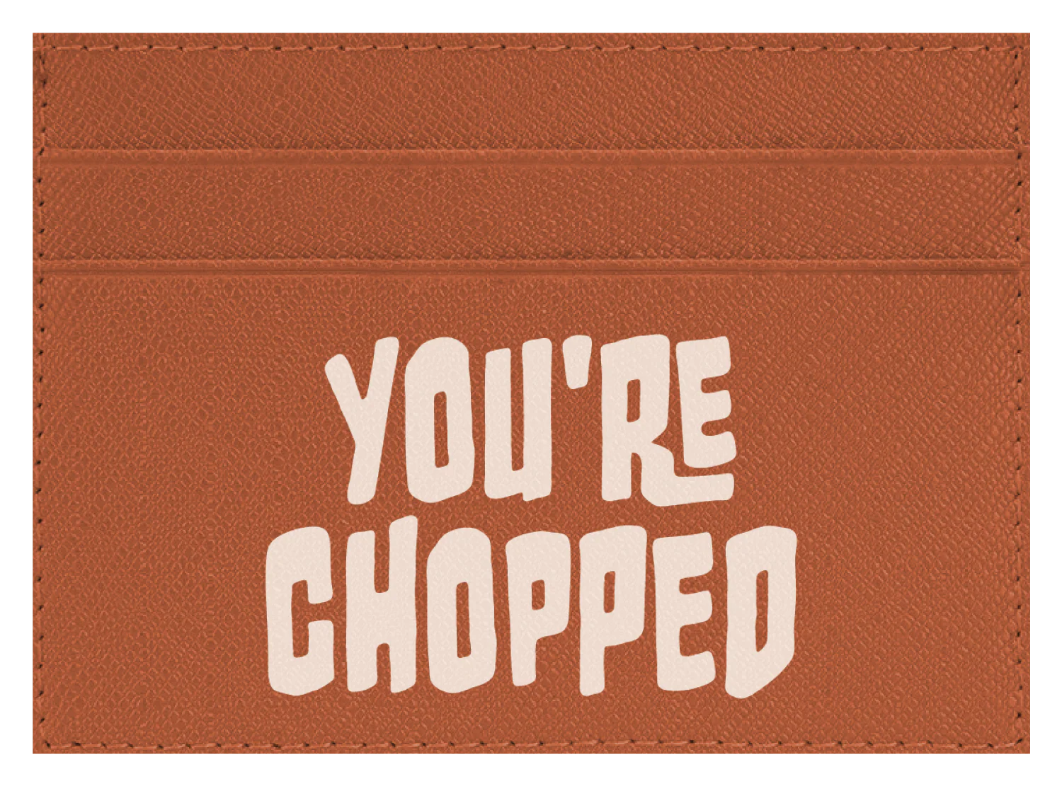 You're Chopped