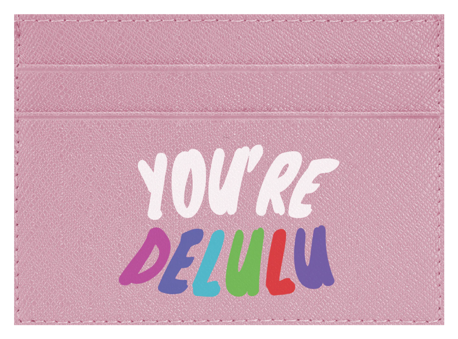 You're Delulu