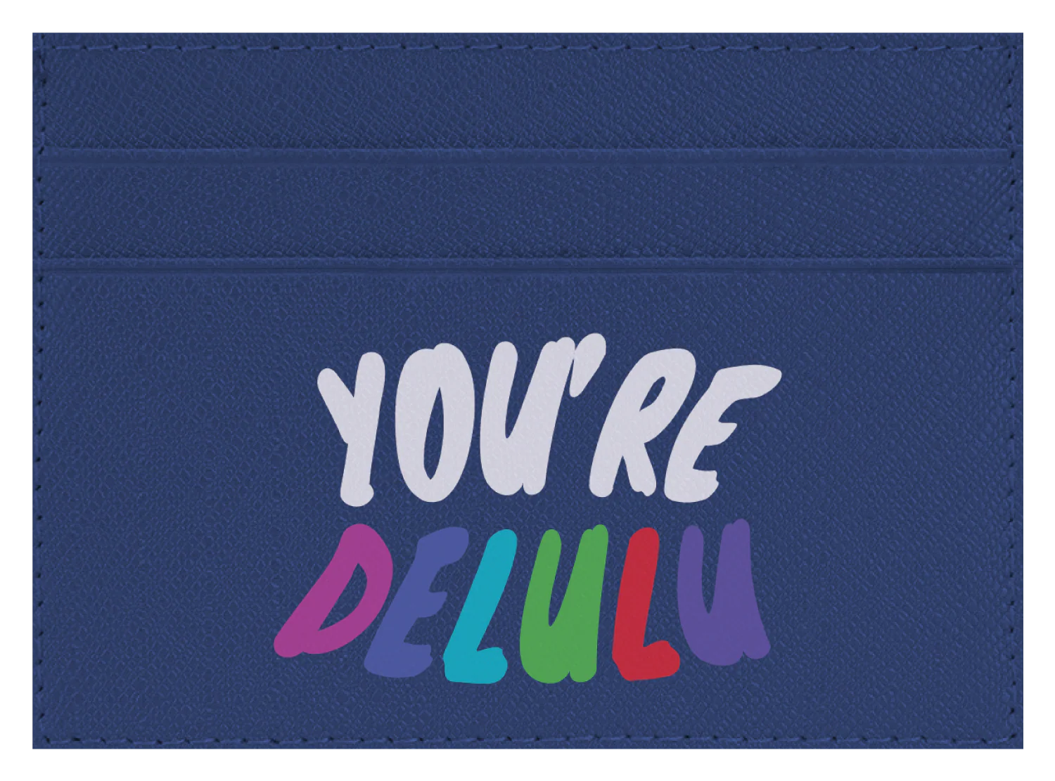 You're Delulu - Image 2