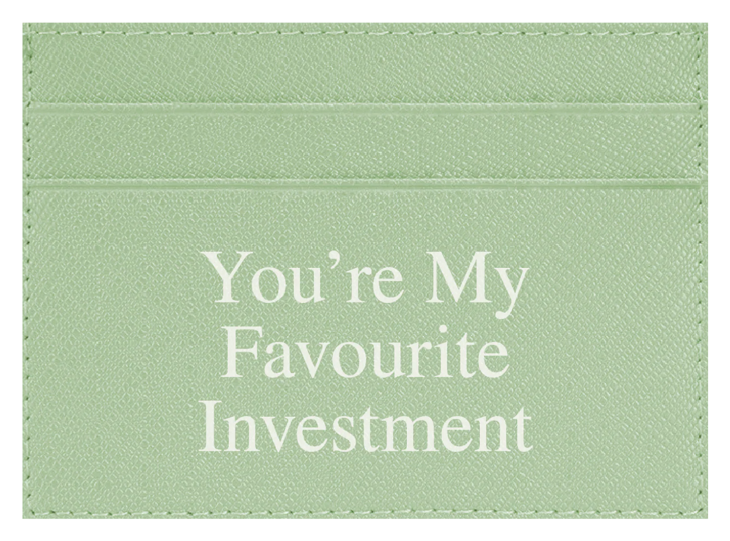 You're My Favourite Investment - Image 4